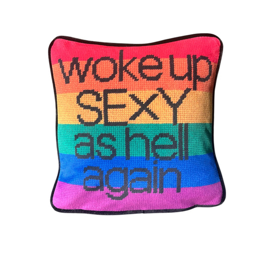 velvet WOKE UP SEXY AS HELL AGAIN rainbow pillow with small flaw