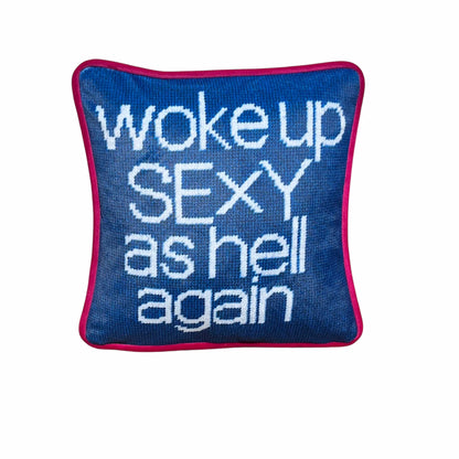 blue velvet WOKE UP SEXY AS HELL AGAIN pillow