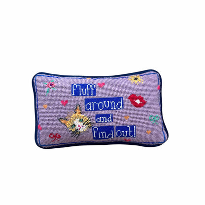 hand-embroidered needlepoint FLUFF AROUND AND FIND OUT  pillow