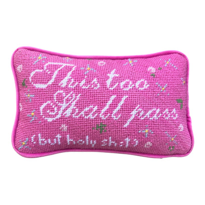 needlepoint THIS TOO SHALL PASS