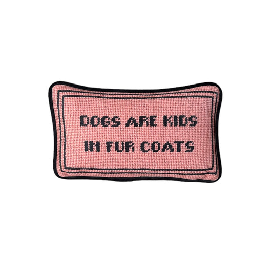 velvet DOGS ARE KIDS IN FUR COATS custom made toss pillow
