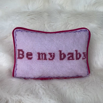 velvet BE MY BABY toss pillow