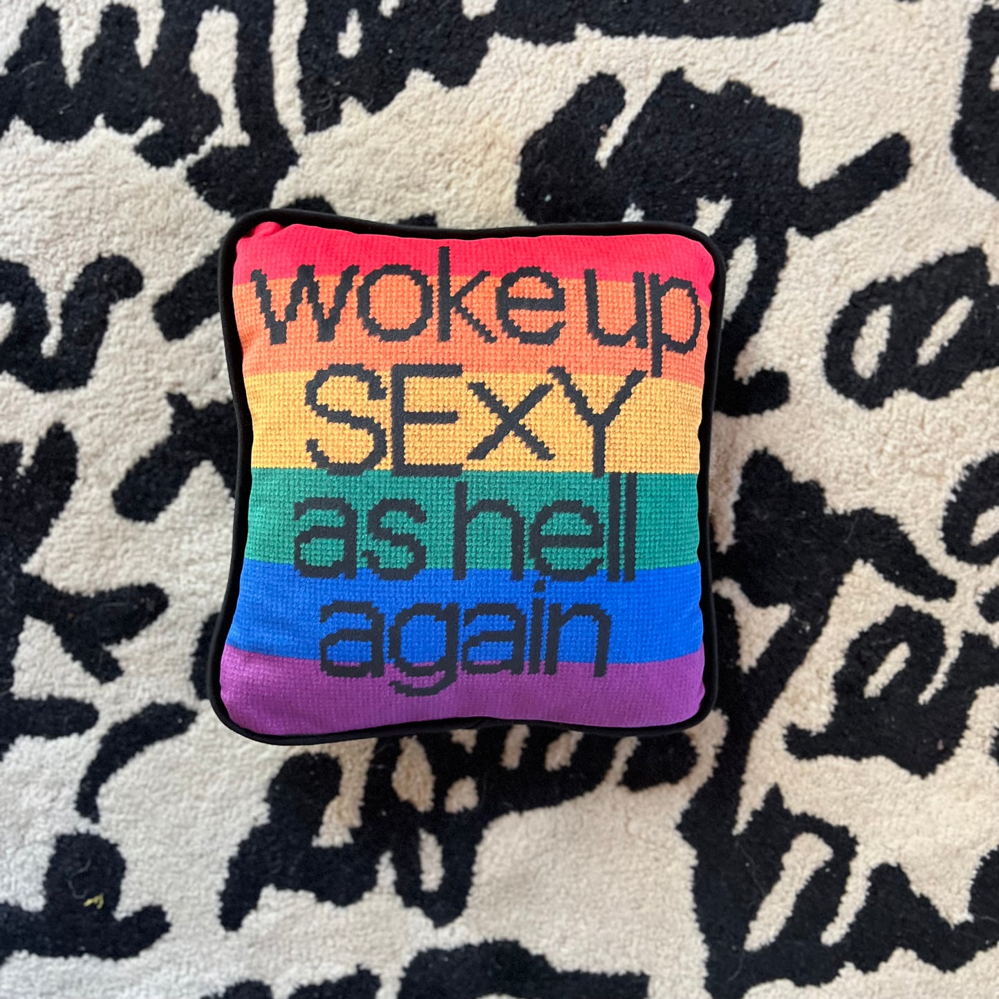 rainbow velvet WOKE UP SEXY AS HELL AGAIN pillow